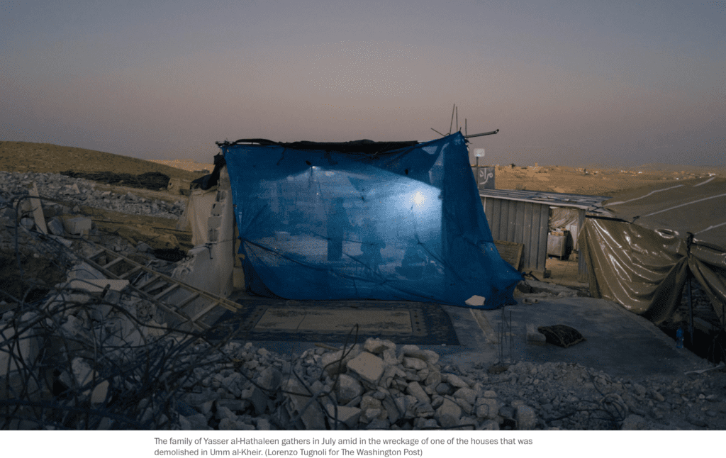 Washington Post — A displaced Palestinian family shelters in the rubble of their demolished brick house under a tarp in Palestine